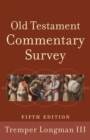 Image for Old Testament Commentary Survey