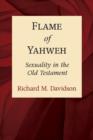 Image for Flame of Yahweh – Sexuality in the Old Testament