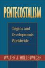Image for Pentecostalism  : origins and developments worldwide
