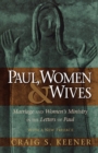 Image for Paul, Women, and Wives – Marriage and Women`s Ministry in the Letters of Paul