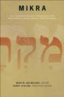 Image for Mikra : Text, Translation, Reading and Interpretation of the Hebrew Bible in Ancient Judaism and Early Christianity