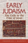 Image for Early Judaism – The Exile to the Time of Christ