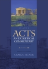Image for Acts: An Exegetical Commentary – 3:1–14:28