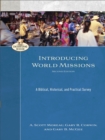 Image for Introducing World Missions : A Biblical, Historical, and Practical Survey
