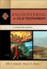Image for Encountering the Old Testament – A Christian Survey