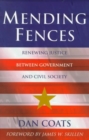 Image for Mending Fences : Renewing Justice Between Government and Civil Society