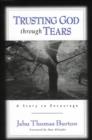 Image for Trusting God through Tears