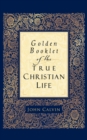 Image for Golden Booklet of the True Christian Life