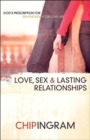 Image for Love, Sex, and Lasting Relationships