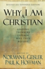 Image for Why I Am a Christian – Leading Thinkers Explain Why They Believe