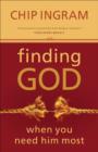 Image for Finding God When You Need Him Most