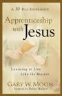 Image for Apprenticeship with Jesus - Learning to Live Like the Master