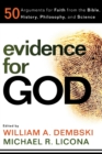 Image for Evidence for God - 50 Arguments for Faith from the Bible, History, Philosophy, and Science