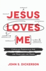 Image for Jesus loves me  : Christian essentials for the head and the heart