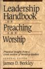 Image for Leadership Handbook of Preaching and Worship