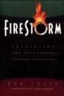 Image for Firestorm – Preventing and Overcoming Church Conflicts