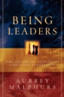 Image for Being Leaders – The Nature of Authentic Christian Leadership