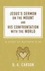 Image for Jesus&#39;s Sermon on the Mount and His Confrontation with the World
