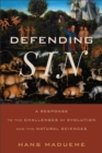 Image for Defending Sin : A Response to the Challenges of Evolution and the Natural Sciences