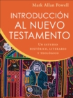 Image for Introduccion al Nuevo Testamento : Un estudio historico, literario y teologico