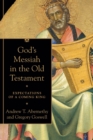 Image for God`s Messiah in the Old Testament – Expectations of a Coming King