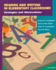 Image for Reading and Writing in Elementary Classrooms : Strategies and Observations