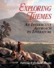 Image for Exploring Themes: An Interactive Approach to Literature
