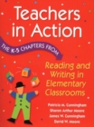 Image for Teachers in Action : The K-5 Chapters from Reading and Writing in Elementary Schools