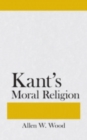 Image for Kant&#39;s Moral Religion