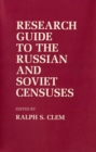 Image for Research Guide to the Russian and Soviet Censuses