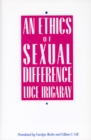 Image for An Ethics of Sexual Difference