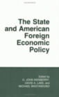 Image for The State and American Foreign Economic Policy