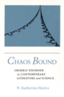 Image for Chaos Bound : Orderly Disorder in Contemporary Literature and Science