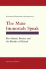 Image for The Mute Immortals Speak