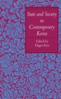 Image for State and Society in Contemporary Korea