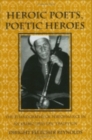 Image for Heroic Poets, Poetic Heroes : The Ethnography of Performance in an Arabic Oral Epic Tradition