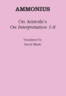 Image for On Aristotle&#39;s &quot;On Interpretation 1-8&quot;
