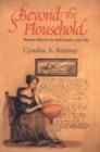 Image for Beyond the Household : Women&#39;s Place in the Early South, 1700–1835