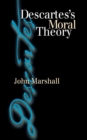 Image for Descartes&#39;s Moral Theory