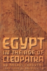 Image for Egypt in the Age of Cleopatra : History and Society under the Ptolemies