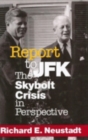 Image for Report to JFK  : the Skybolt crisis in perspective