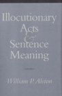 Image for Illocutionary Acts and Sentence Meaning