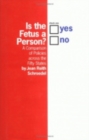 Image for Is the Fetus a Person? : A Comparison of Policies across the Fifty States