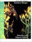 Image for Solitary Wasps : Behavior and Natural History