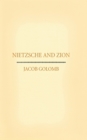 Image for Nietzsche and Zion