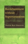 Image for Reenchantment without Supernaturalism : A Process Philosophy of Religion