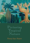 Image for Picturing Tropical Nature