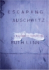 Image for Escaping Auschwitz  : a culture of forgetting