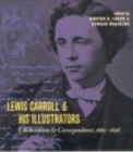 Image for Lewis Carroll and His Illustrators : Collaborations and Correspondence, 1865-1898