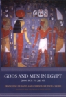 Image for Gods and men in Egypt  : 3000 BCE to 395 CE